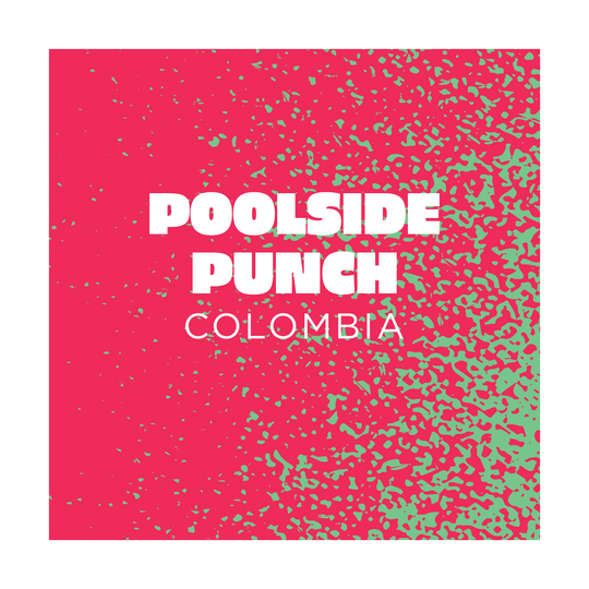 Poolside Punch - Common Room Roasters