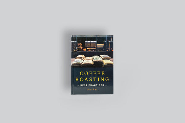 趣味・スポーツ・実用 COFFEE ROASTING BEST PRACTICES Best Roasting Practices by Scott Rao | Common Room Roasters